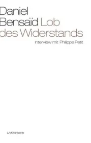  978-3-944233-80-2;Bensaid-Lob des Widerstands.jpg - Bild