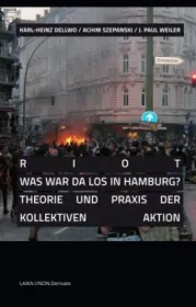  978-3-944233-91-8;Dellwo-RIOT Was war da los in Hamburg.jpg - Bild