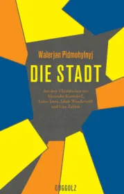  978-3-945370-35-3;Pidmohylnyj-DieStadt.jpg - Bild