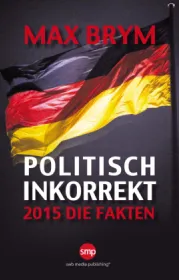  978-3-945769-26-3;Brym-Politisch-Inkorrekt.jpg - Bild