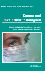  978-3-945959-59-6;Hanloser-Nowak-Seeck-Corona und linke Kritik(un)fähigkeit.jpg - Bild