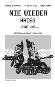 978-3-946193-38-8;Grüneklee-NieWiederKriegOhneUns.jpg - Bild