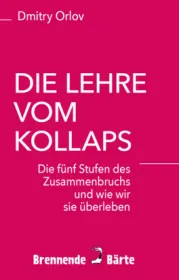  978-3-946778-16-5;Orlov-Die Lehre vom Kollaps.jpg - Bild