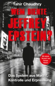  978-3-946778-39-4;Chaudry-Wem diente Jeffrey Epstein.jpg - Bild