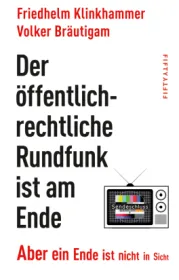 978-3-946778-45-5;Klinkhammer-DerÖffentlich-RechtlicheRundfunk.jpg - Bild