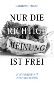  978-3-946778-49-3;Zhang-Nur die richtige Meinung ist frei.jpg - Bild