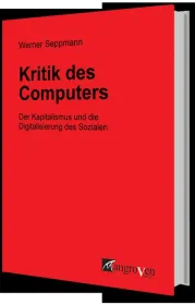  978-3-946946-02-1;Seppmann-Kritik-des-Computers.jpg - Bild