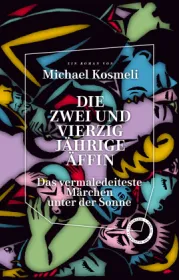  978-3-946990-75-8;Kosmeli-Die zwei und vierzig jährige Äffin.jpg - Bild