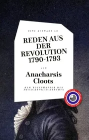  978-3-946990-79-6;Cloots-Reden aus der Revolution 1790-1793.jpg - Bild