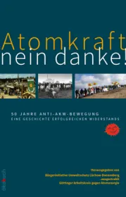  978-3-947021-25-3;ausgestrahlt-AtomkraftNeinDanke.jpg - Bild