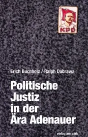  978-3-947094-20-2;Buchholz_Dobrawa-Politische Justiz in der Ära Adenauer.jpg - Bild
