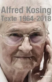  978-3-947094-33-2;Kosing-Texte1964-2018.jpg - Bild