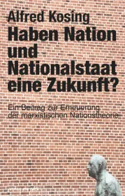  978-3-947094-48-6;Kosing-Haben Nation und Nationalstaat eine Zukunft.jpg - Bild