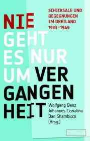  978-3-947373-22-2;Benz-Nie geht es nur um Vergangenheit.jpg - Bild