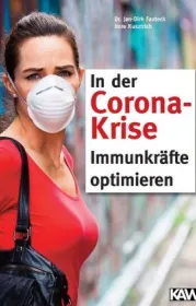  978-3-947738-05-2;Kusztrich_Fautek-In der Corona-Krise Immunkräfte optimieren.jpg - Bild