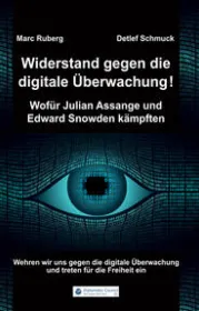  978-3-947818-93-8;Ruberg-Schmuck-WiderstandGegenDieDigitaleÜberwachung.jpg - Bild