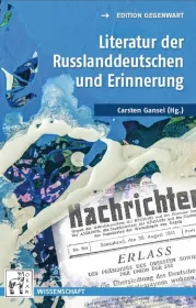  978-3-947965-00-7;Gansel-Literatur der Russlanddeutschen.jpg - Bild