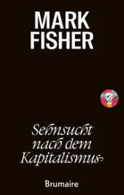  978-3-948608-35-4;Fisher-Sehnsucht nach dem Kapitalismus.jpg - Bild