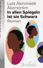 978-3-949545-37-5;Ákìnmádé Akerström-In allen Spiegeln Schwarz.jpg - Bild