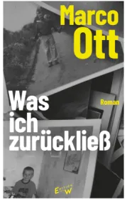  978-3-949671-11-1;Ott-WasIchZuürckließ.jpg - Bild
