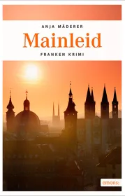  978-3-95451-656-8;maederer-mainleid.jpg - Bild
