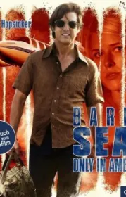  978-3-95471-532-9;Barry-Seal-Only-in-America.jpg - Bild