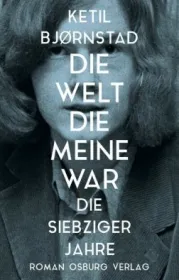  978-3-95510-196-1;Bjørnstad-Die Welt die meine war.jpg - Bild