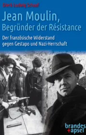 978-3-95558-324-8;Schaaf-Jean Moulin, Begründer der Résistance.jpg - Bild