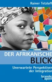  978-3-95558-342-2;Tetzlaff-DerAfrikanischeBlick.jpg - Bild