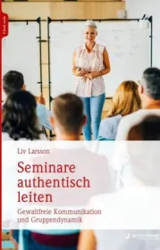 978-3-95571-842-8;Larsson-Seminare authentisch leiten.jpg - Bild