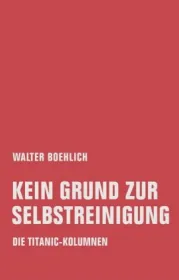  978-3-95732-383-5;Boehlich-Kein Grund zur Selbstreinigung.jpg - Bild