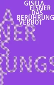  978-3-95732-425-2;Elsner-DasBerührungsverbot.jpg - Bild