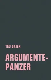  978-3-95732-426-9;Gaier-Argumentepanzer.jpg - Bild