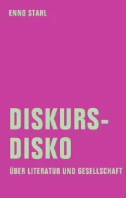  978-3-95732-429-0;Stahl-Diskursdisko.jpg - Bild