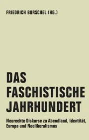  978-3-95732-454-2;Burschel-DasFaschistischeJahrhundert.jpg - Bild