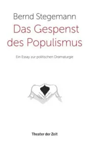  978-3-95749-097-1;Stegemann-Populismus.jpg - Bild
