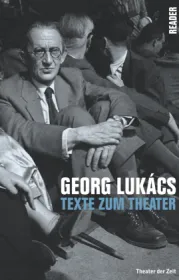  978-3-95749-362-0;Lucács-TexteZumTheater.jpg - Bild