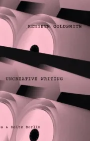  978-3-95757-252-3;Goldsmith-Uncreative-Writing.jpg - Bild