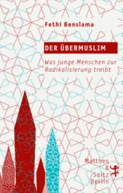  978-3-95757-388-9;Benslama-Der-Übermuslim.jpg - Bild