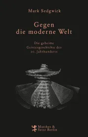  978-3-95757-520-3;Sedgwick-Gegen die moderne Welt.jpg - Bild