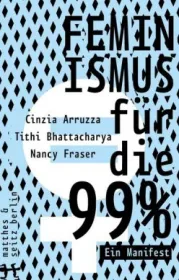  978-3-95757-786-3;Bhattacharya_Fraser_Arruzza-Feminismus für die 99 %.jpg - Bild