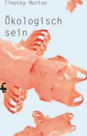  978-3-95757-789-4;Morton-Ökologisch sein.jpg - Bild