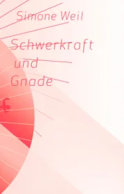  978-3-95757-934-8;Weil-SchwerkraftUndGnade.jpg - Bild