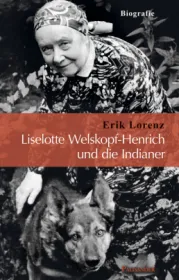  978-3-95784-034-9;Lorenz-LiselotteWelskopf-Henrich.jpg - Bild