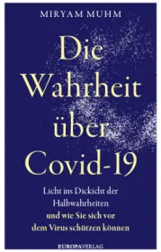  978-3-95890-338-8;Muhm-DieWahrheitÜberCovid-19.jpg - Bild