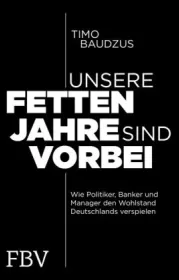  978-3-95972-185-1;Baudzus-Unsere fetten Jahre sind vorbei.jpg - Bild