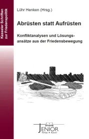  978-3-95978-055-1;Henken-Abrüsten statt aufrüsten.jpg - Bild