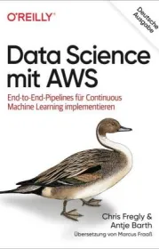  978-3-96009-184-4;Fregly-DataScienceMitAWS.jpg - Bild