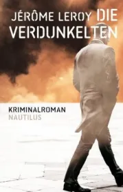  978-3-96054-083-0;Leroy-Die Verdunkelten.jpg - Bild