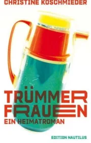  978-3-96054-220-9;Koschmieder-Trümmerfrauen.jpg - Bild